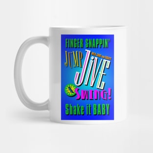 Jump, Jive & Swing! Mug